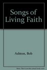 Songs of Living Faith