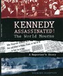Kennedy Assassinated  The World Mourns