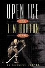 Open Ice The Tim Horton Story