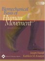 Biomechanical Basis of Human Movement