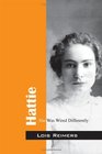 Hattie: She Was Wired Differently