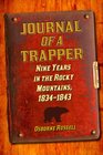 Journal of a Trapper Nine Years in the Rocky Mountains 18341843
