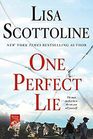 One Perfect Lie (Large Print)