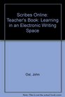 Scribes Online learning in an Electronic Writing Space  Teacher's Book