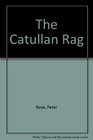 The catullan rag