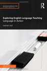 Exploring English Language Teaching Language in Action
