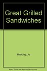 Great Grilled Sandwiches
