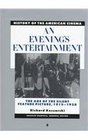 An Evening's Entertainment The Age of the Silent Feature Picture 19151928