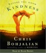 Before You Know Kindness (Audio CD)