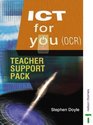 ICT for You OCR Teacher Support Pack