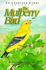 The Mulberry Bird: An Adoption Story