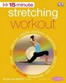 15 Minute Stretching Workout