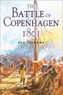 The Battle of Copenhagen 1801 Nelson's Historic Victory