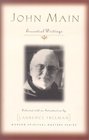 John Main Essential Writings