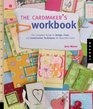 The Cardmaker's Workbook: The Complete Guide to Design, Color, and Construction Techniques for Beautiful Cards