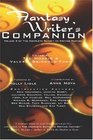 The Fantasy Writer's Companion (The Complete Guide to Writing Fantasy)