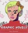 Graphic Novels Everything You Need to Know
