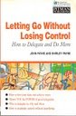 Letting Go Without Losing Control