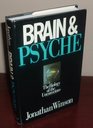 Brain and Psyche The Biology of the Unconscious
