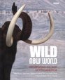 Wild New World Recreating IceAge North America