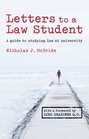 Letters to a Law Student A Guide to Studying Law at University