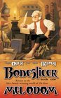 Boneslicer The Quest for the Trilogy Book One of the Trilogy