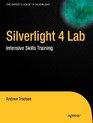 Silverlight 4 Lab Intensive Skills Training
