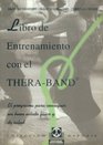 Libro de Entrenamiento Con El TheraBand