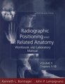 Workbook  Lab Manual T/A Radiographic Positioning  Related Anatomy Workbook and Laboratory Manual  Volume 1