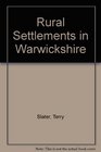 Rural Settlements in Warwickshire
