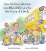 How The Second Grade Got 820550 to Visit the Statue of Liberty
