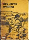 Dry Stone Walling A Practical Conservation Handbook