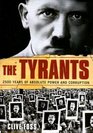 The Tyrants 2500 Years of Absolute Power and Corruption