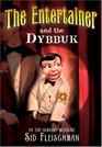 The Entertainer and the Dybbuk
