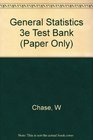 General Statistics 3e Test Bank