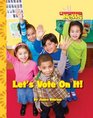 Let's Vote on It! (Scholastic News Nonfiction Readers)