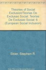 Theories of Social Exclusion/Teorias De Exclusao Social Teorias De Exclusao Social