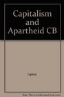 Capitalism and Apartheid CB