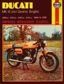 Ducati Mk III  Desmo Singles '69'76