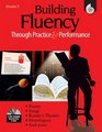 Building Fluency Through Practice and Performance Grade 5