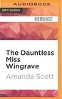 Dauntless Miss Wingrave, The