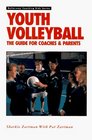 Youth Volleyball The Guide for Coaches  Parents