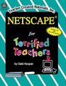 Netscape for Terrified Teachers