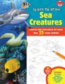 Learn to Draw Sea Creatures Stepbystep instructions for more than 25 ocean animals