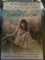 More Room in a Broken Heart (The True Adventures of Carly Simon)