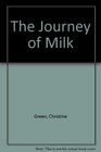 The Journey of Milk