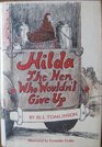 Hilda: The Hen Who Wouldn't Give Up