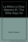 La Biblia Lo Dice Maestro B / The Bible Says So