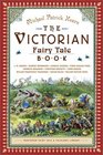 The Victorian Fairy Tale Book (Pantheon Fairy Tale  Folklore Library (Paperback))