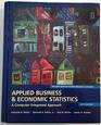 Applied Business  Economic Statistics a computer Integrated Approach